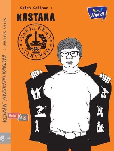 Cover Buku Kastana Taklukkan Jakarta