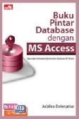 Cover Buku Buku Pintar Database dengan Ms Access