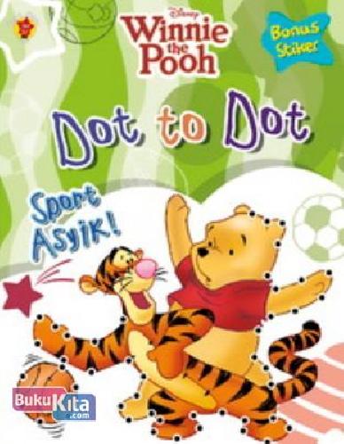Cover Buku Dot To Dot Pooh : Sport Asyik!