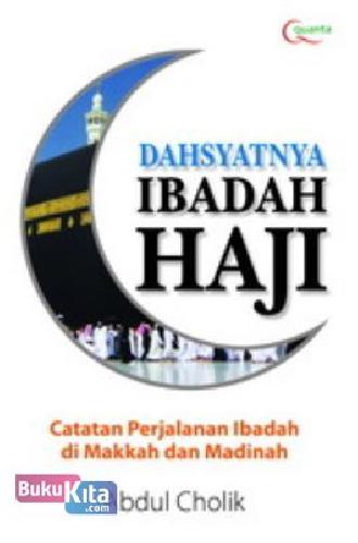 Cover Buku Dahsyatnya Ibadah Haji