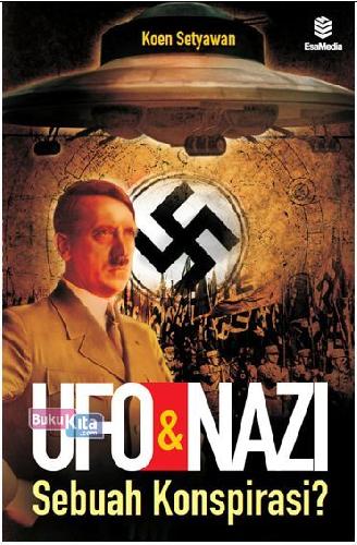 Cover Depan Buku Ufo&Nazi Sebuah Konspirasi