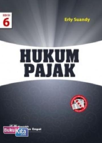 Cover Buku Hukum Pajak, E6 (Penulis:Erly Suandy)