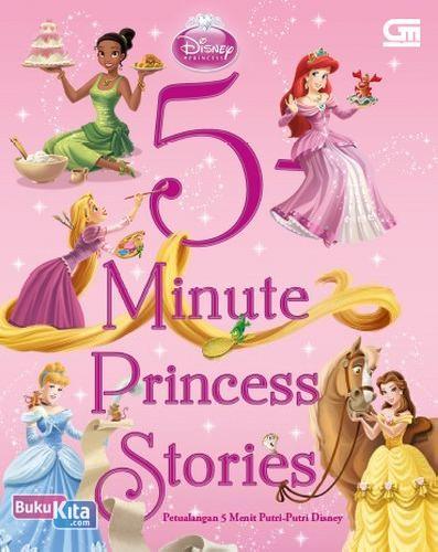 Cover Buku Petualangan 5 Menit Putri2 Disney (5 Minute Princess Stories)