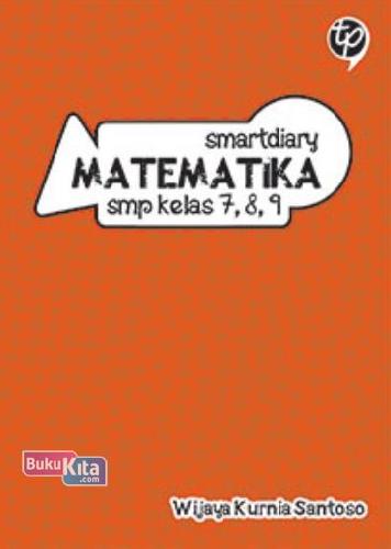 Cover Buku Smartdiary Matematika SMP Kelas 7, 8, 9