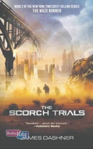 Cover Buku The Scorch Trials - New