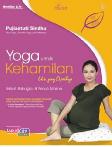 Yoga Untuk Kehamilan Edisi Diperkaya+Dvd