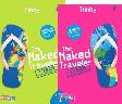 Paket The Naked Traveler 1 Year Round The World Trip 1-2