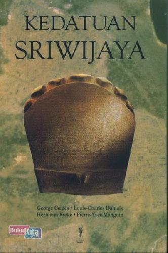 Cover Buku Kedatuan Sriwijaya