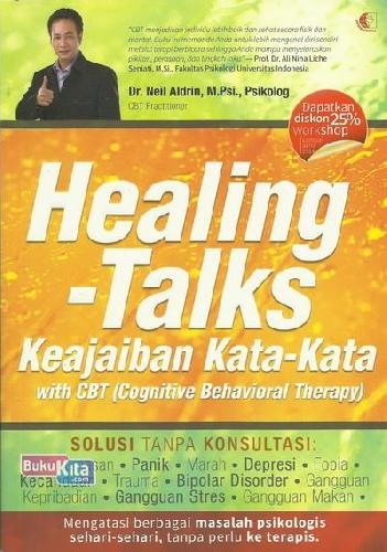 Cover Buku Healing-Talks : Keajaiban Kata-kata With CBT (Cognitive Behavioral Therapy)