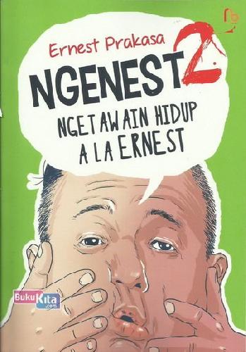 Cover Buku NGENEST 2 - Ngetawain Hidup Ala Ernest