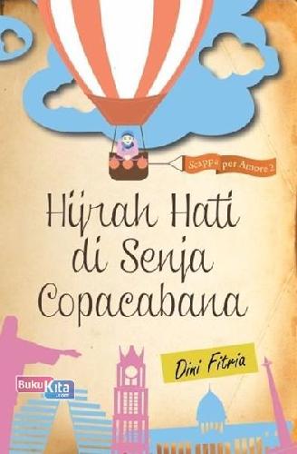 Cover Buku Scappa Per Amore 2 : Hijrah Hati Di Senja Copacabana