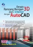 Cover Buku Desain Rancang Bangun 3d&Interior Dengan Autocad+Cd