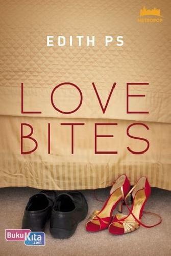 Cover Buku MetroPop : Love Bites