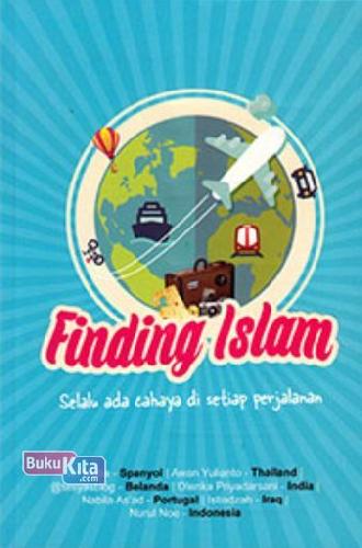Cover Buku Finding Islam : Selalu Ada Cahaya di Setiap Pelajaran