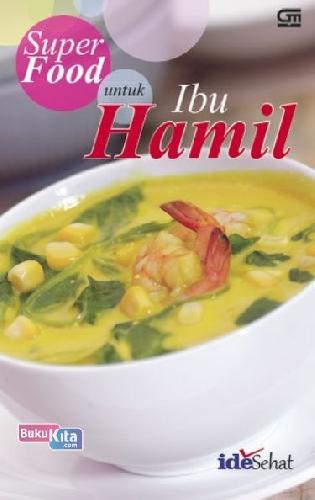 Cover Buku Super Food Untuk Ibu Hamil