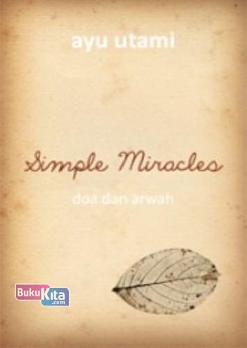 Cover Buku Simple Miracles : Doa dan Arwah