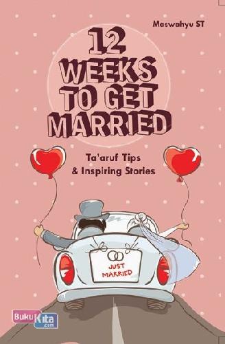 Cover Buku 12 Weeks To Get Married