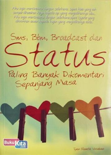 Cover Buku Sms, Bbm, Broadcast&Status Paling Banyak Dikomentari Sepanjang Masa