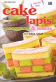 Cover Buku Step by Step : Cake Lapis Panggang dan Kukus ala Cake Shop Favorit