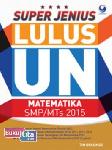 Cover Buku Super Jenius Lulus Un Matematika Smp/Mts 2015