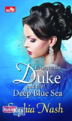 Cover Buku Hr: Between The Duke And The Deep Blue Sea