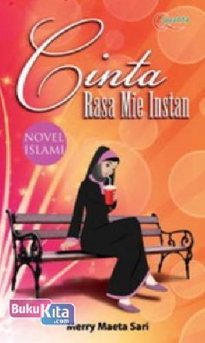 Cover Buku Novel Islami : Cinta Rasa Mie Instan