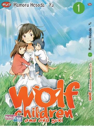 Cover Buku Wolf Children Ame And Yuki 01