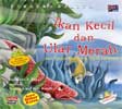 Cover Buku Dongeng Balita : Ikan Kecil dan Ular Merah dan Empat Dongeng Asyik Lainnya