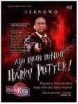 Cover Buku Aku Ingin Bunuh Harry Potter! (New)