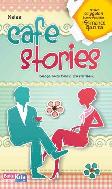 Cafe Stories : Bahagia Bukan Karena Aku Memilikimu