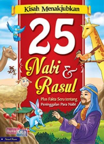 Cover Buku Kisah Menakjubkan 25 Nabi dan Rasul