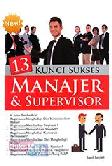 Cover Buku 13 Kunci Sukses Manajer & Supervisor