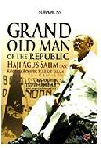 Cover Buku Grand Old Man of The Republic Haji Agus Salim dan Konflik Politik Dalam Sarekat Islam
