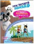 Cover Buku Pintar Bersama Bernard: Apakah Permainan Anak Yang Mengasyikkan?