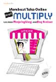 Cover Buku Membuat Toko Online dengan Multiply : Cara Mudah Menjaring Uang Lewat Blog Gratisan