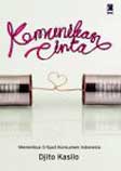 Cover Buku Komunikasi Cinta : Menembus G-Spot Konsumen Indonesia