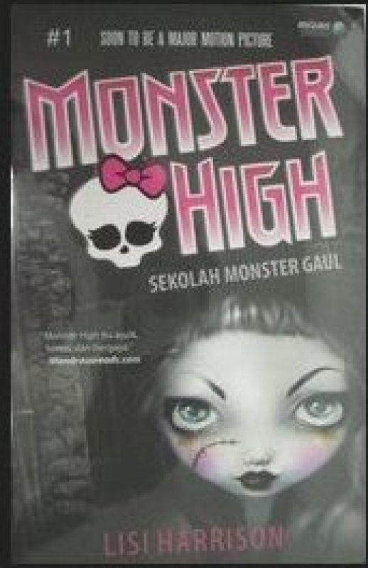 Cover Buku Monster High 1 : Sekolah Monster Gaul