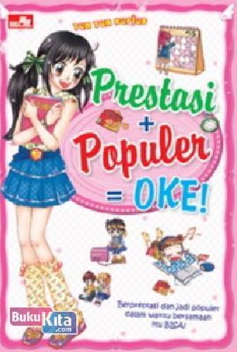 Cover Buku Ten-ten : Prestasi + Populer = Oke!