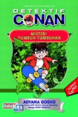 Cover Buku Conan Sains : Misteri Tumbuh-tumbuhan