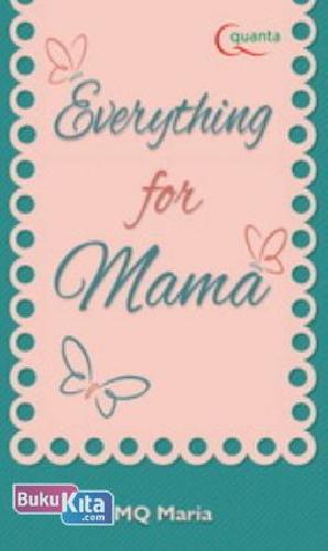 Cover Buku Ni: Everything For Mama