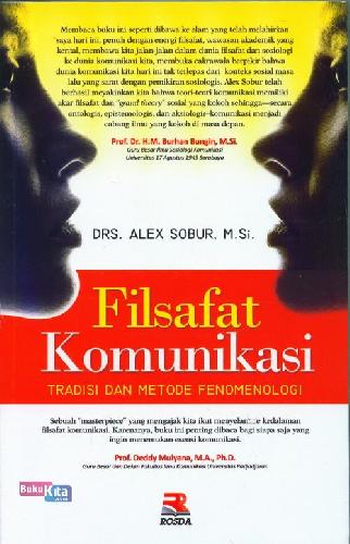 Cover Buku Filsafat Komunikasi Tradisi dan Metode Fenomenologi