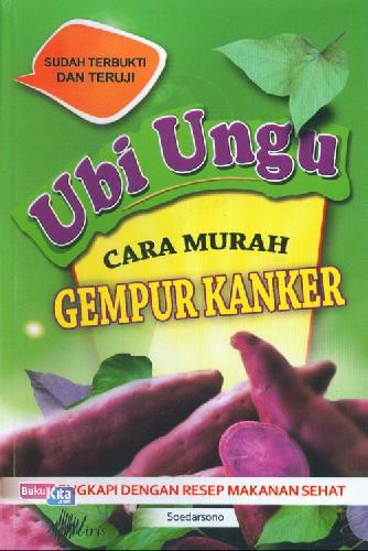 Cover Buku Ubi Ungu ( Cara Murah Gempur Kanker)