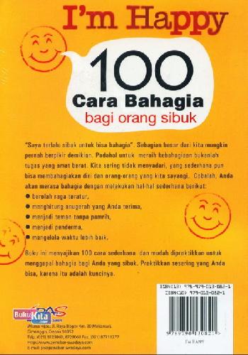 Cover Belakang Buku I m Happy 100 Cara Bahagia Bagi Orang Sibuk 