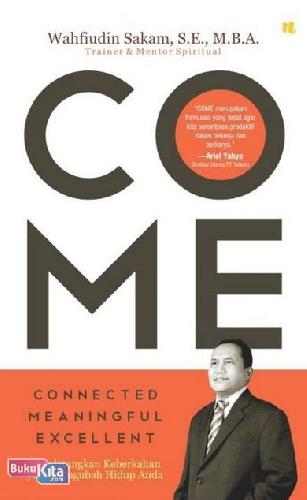 Cover Buku Come (Connected-Meaningful-Excelent)