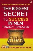 Biggest Secret To Success In Mlm Finally Revealed,The : Kiat Sukses Dalam Bisnis Mlm
