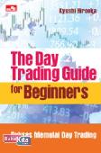 The Day Trading Guide For Beginners (Preorder)