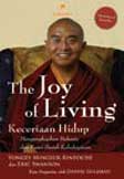 Cover Buku The Joy of Living : Keceriaan Hidup Mengungkapkan Rahasia dan Kunci Ilmiah Kebahagiaan