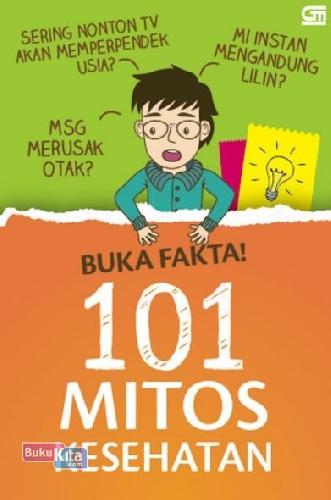 Cover Buku Buka Fakta! 101 Mitos Kesehatan