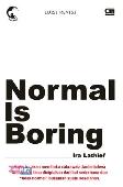Normal Is Boring (Cover Baru)