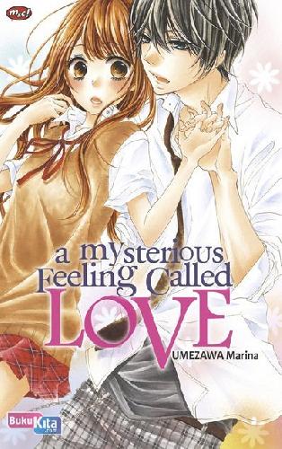 Cover Buku Mysterious Feeling Called Love